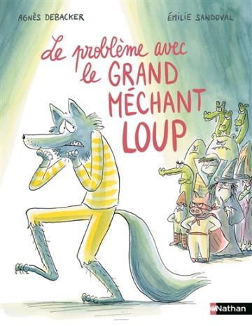 visuel Le Problème avec le grand méchant loup